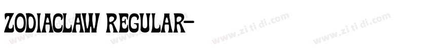 zodiaclaw Regular字体转换 zodiaclaw Regular字体转换